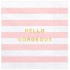 Χαρτοπετσέτες Ροζ ριγέ - Hello Gorgeous (20 τεμ)