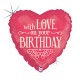 18" Μπαλόνι Καρδιά 'With Love on your Birthday'
